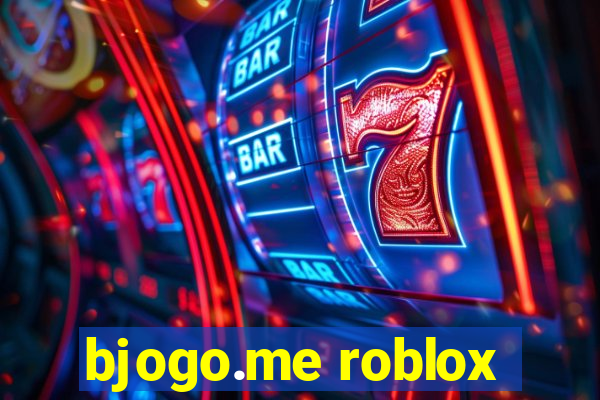 bjogo.me roblox