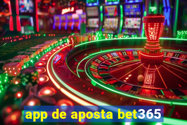 app de aposta bet365