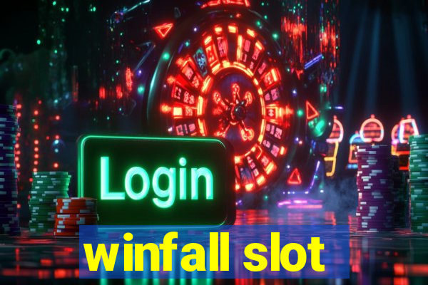 winfall slot