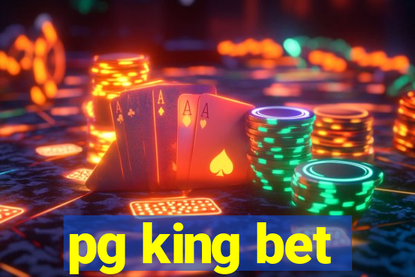 pg king bet