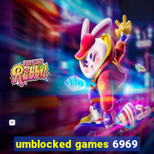 umblocked games 6969