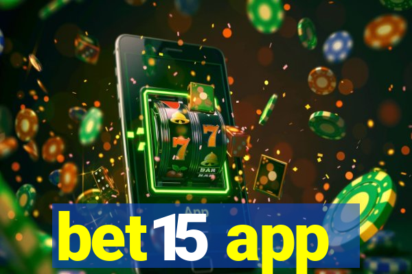 bet15 app