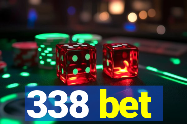 338 bet