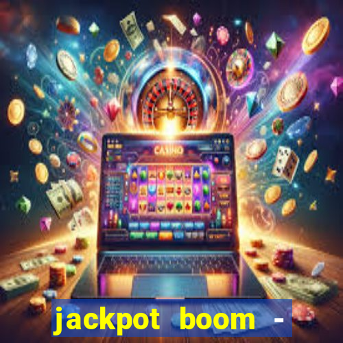 jackpot boom - casino slots