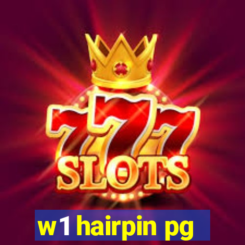 w1 hairpin pg