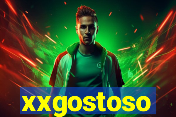 xxgostoso