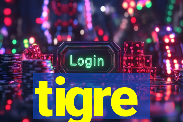 tigre