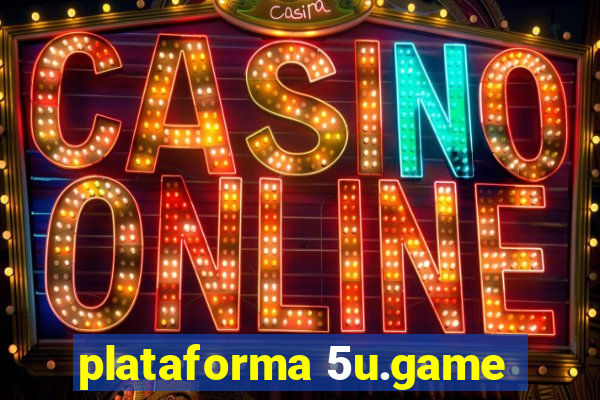 plataforma 5u.game