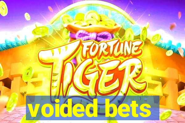 voided bets