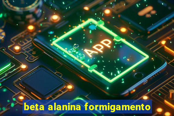 beta alanina formigamento