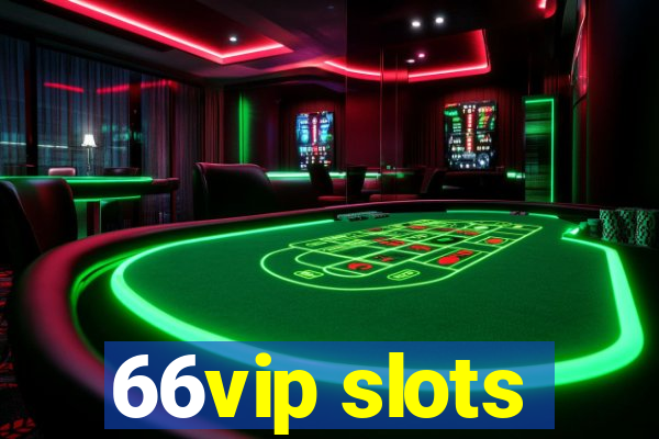 66vip slots