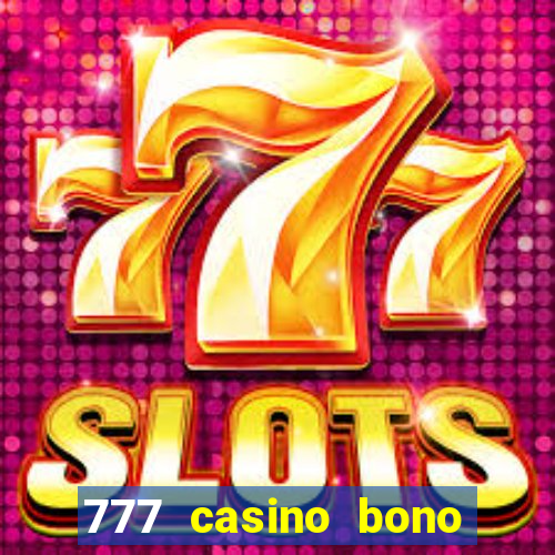 777 casino bono sin deposito