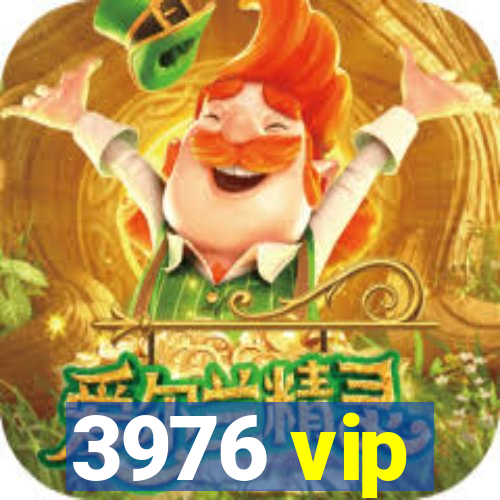 3976 vip