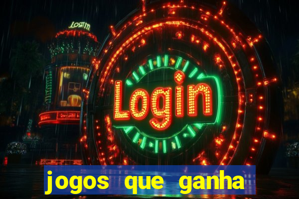 jogos que ganha dinheiro gratuito