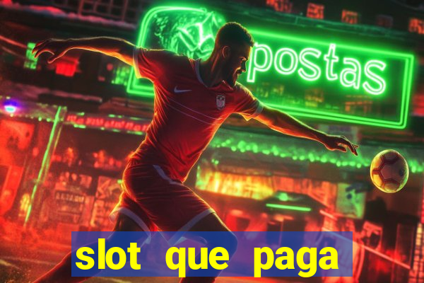 slot que paga dinheiro de verdade