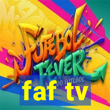 faf tv