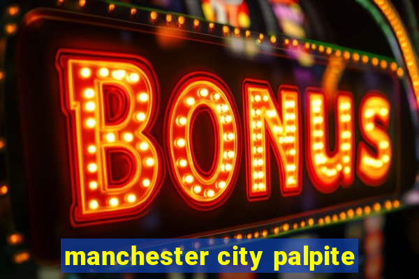 manchester city palpite