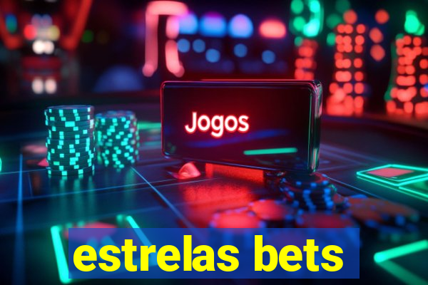 estrelas bets