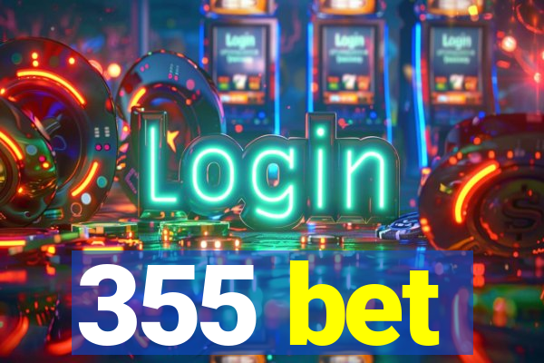 355 bet