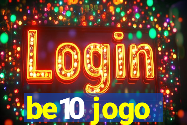 be10 jogo