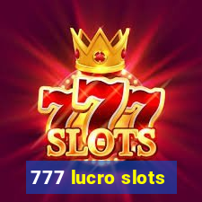 777 lucro slots