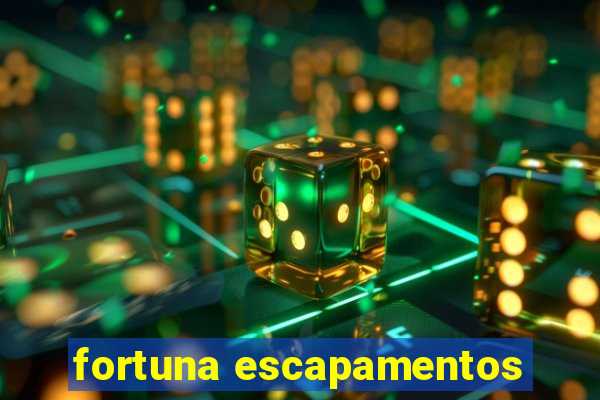 fortuna escapamentos