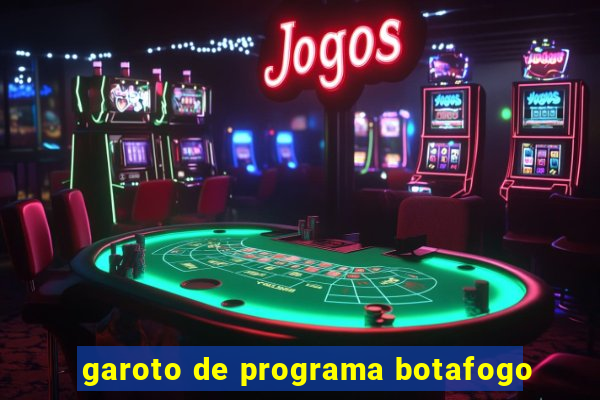 garoto de programa botafogo