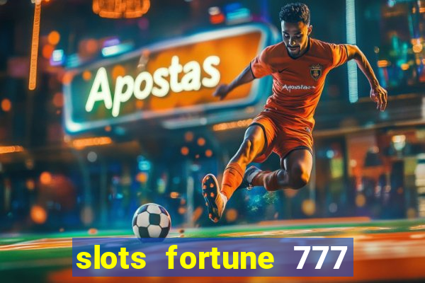 slots fortune 777 vegas casino