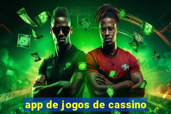 app de jogos de cassino