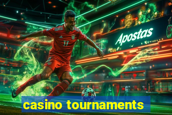 casino tournaments