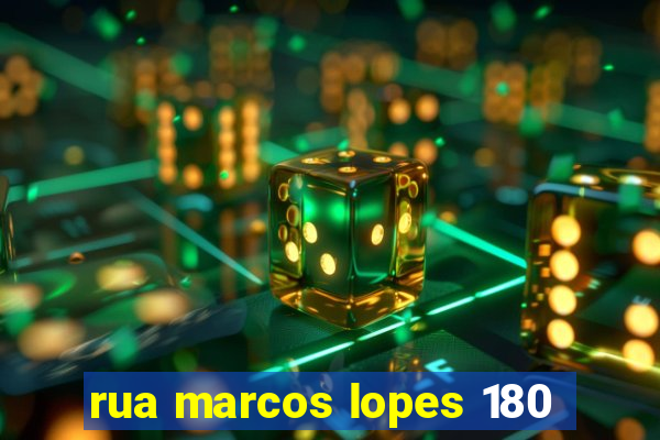 rua marcos lopes 180