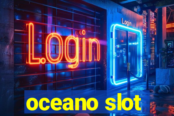 oceano slot