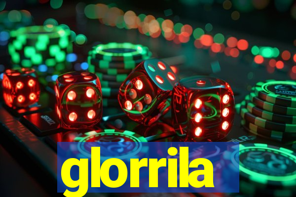 glorrila