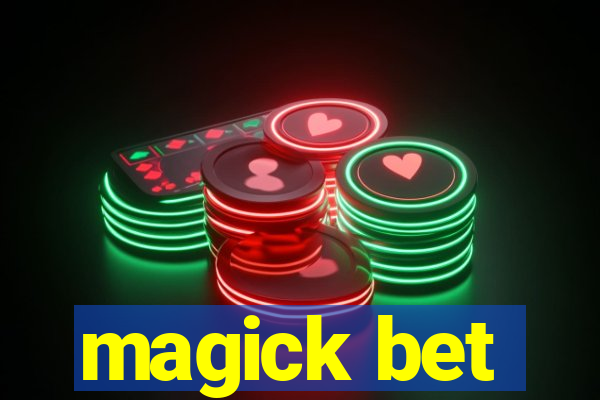 magick bet