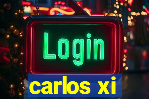 carlos xi