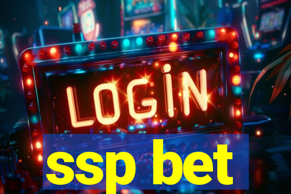 ssp bet