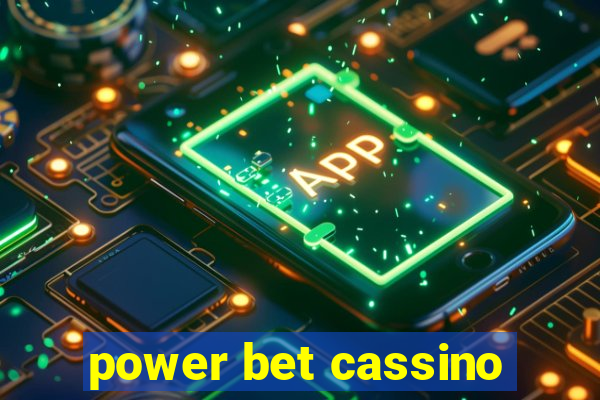 power bet cassino