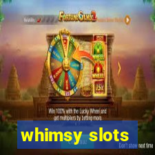 whimsy slots