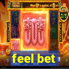 feel bet