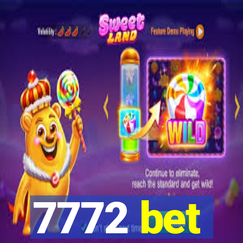 7772 bet