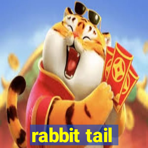 rabbit tail