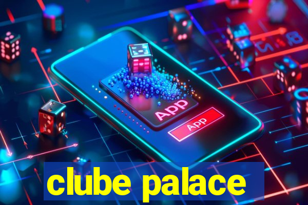 clube palace