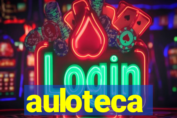 auloteca