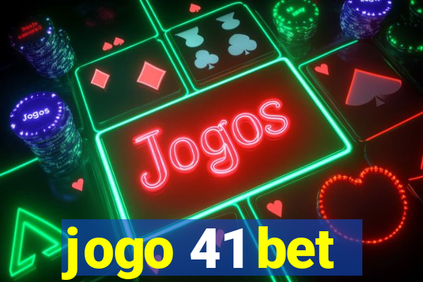 jogo 41 bet