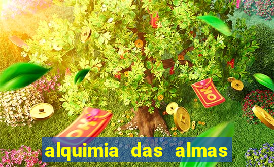 alquimia das almas temporada 3