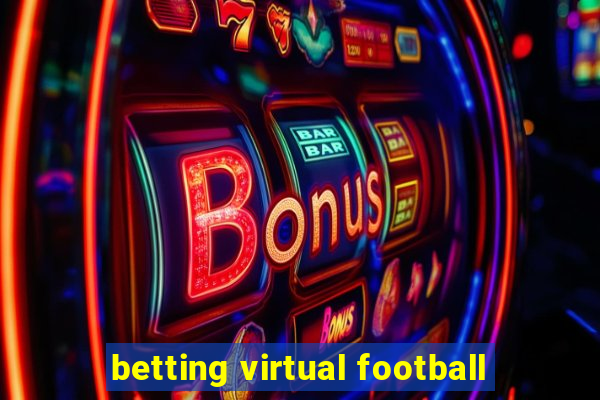 betting virtual football