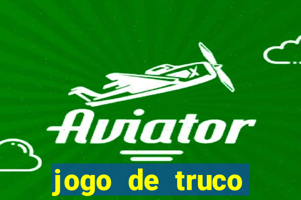 jogo de truco smart truco