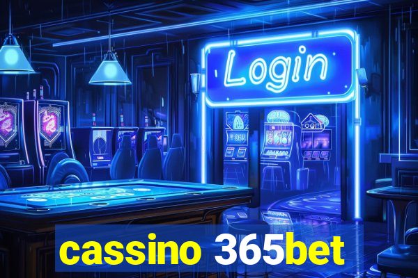 cassino 365bet