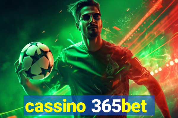 cassino 365bet