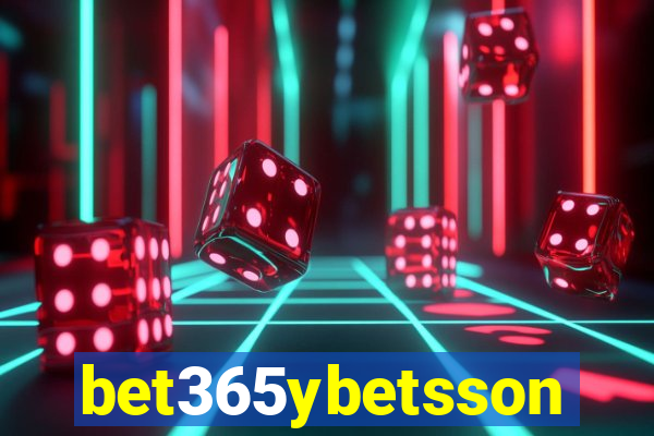 bet365ybetsson